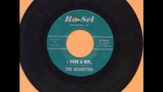 The Magnetics I have a girl 1967 [upl. by Boggers]