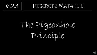 Discrete Math II  621 The Pigeonhole Principle [upl. by Ferdinanda]