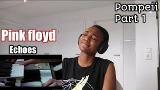 pink floyd echoes live at pompeii  reaction  part 1 [upl. by Danny494]