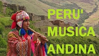 musica delle Ande  Perù [upl. by Arymat175]