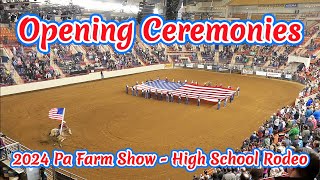 Opening Ceremony  2024 Pa Farm Show High School Rodeo rodeo farmshow highschoolsports pa 2024 [upl. by Kean]