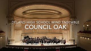 DeLand HS Wind Ensemble 2022  quotCouncil Oakquot [upl. by Shellie571]