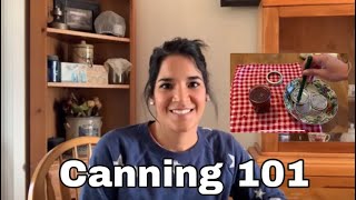 Canning 101 How to can for beginners [upl. by Eicam]