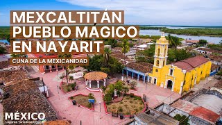 Mexcaltitán El nuevo Pueblo Mágico de Nayarit  Cuna de la Civilización Azteca [upl. by Ycats]