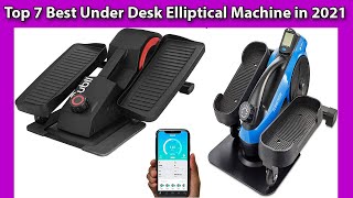 Top 7 Best Under Desk Elliptical Machine in 2021 [upl. by Whorton]