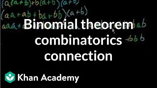 Binomial theorem combinatorics connection  Algebra II  Khan Academy [upl. by Teresa]