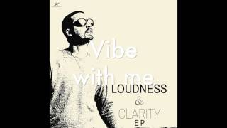 Vibe With Me Loudness amp Clarity EP by Joakim Karud Official [upl. by Hanaj]