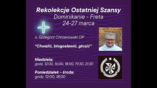 Rekolekcje quotostatniej szansyquot  Środa 27032024 [upl. by Jeanelle751]