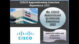 CISCO Apprenticeship Interview Experience 27 sep  All Role  All Branch  Interview Questions 2022 [upl. by Zaccaria327]