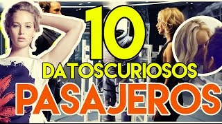 PASAJEROS  La escena incómoda de JLawrence y ¡10 DATOS CURIOSOS [upl. by Fessuoy839]