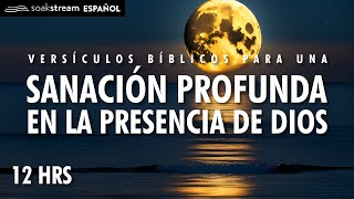 Duerme con la Palabra de Dios ¡SANACIÓN PROFUNDA En Su Presencia [upl. by Kazmirci963]