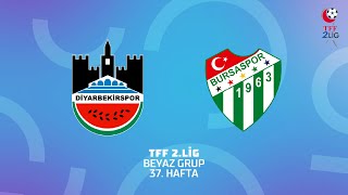 TFF 2 Lig Beyaz Grup  Diyarbekir Spor AŞ  Bursaspor [upl. by Fifi35]