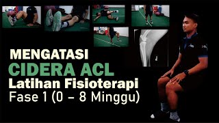 Cara Mengatasi CIDERA ACL FASE 1  Fisioterapi Pada Cidera Olahraga [upl. by Derby]