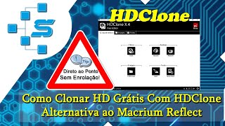 Como Clonar HD Grátis Com HDClone Alternativa ao Macrium Reflect [upl. by Margetts]