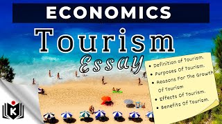 Tourism Explained  Benefits Of Tourism  Effects of Tourism  Economics Grade 12 Paper 2 Essay Exam [upl. by Suez]