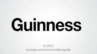 How to Pronounce Guinness [upl. by Hsinam908]