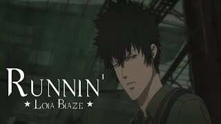 Shinya Kōgami  Runnin   Gekijōban PsychoPass [upl. by Milewski]