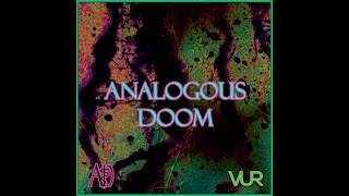 Analogous Doom  Our Final Descent [upl. by Yoc125]