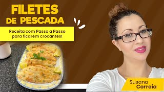 Filetes de Pescada Passo a Passo para Ficarem Crocantes  receitas da susana [upl. by Laet407]