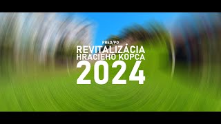 Revitalizácia hracieho kopca PREDPO [upl. by Lesly]