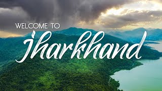 A Drone Trip of Jharkhand  Travel Guide  4K l Nature l People l Culture l Our Jharkhand l [upl. by Cohlette]