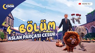 Aslan Parçası Cesur  4 Bölüm [upl. by Anreval643]