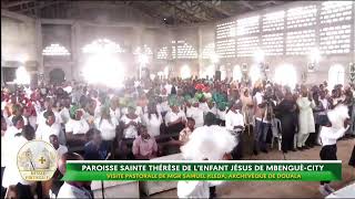 VISITE PASTORALE DE Mgr SAMUEL KLEDA A LA PAROISSE SAINTE THERESE DE LENFANT JESUS [upl. by Inman]