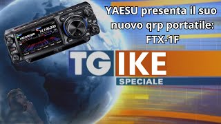 Radioamatori Yaesu presenta a Tokyo il nuovo qrp FTX1F [upl. by Mercado]