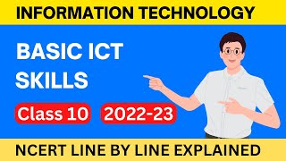 ICT Skills Class 10 202223  Basic ICT SKILLS  Information and Communication Technology Skills [upl. by Arek]