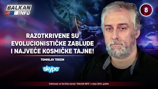 INTERVJU Tomislav Terzin  Kosmičke tajne i evolucionističke zablude su razotkrivene 29042022 [upl. by Anreval21]