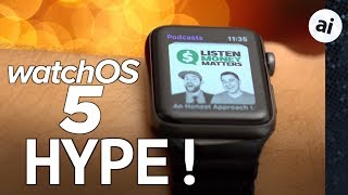 WatchOS 5 Explained  Why YOU should be excited [upl. by Anaihr]