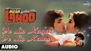 Mera Lahoo Ye Lo Kagaz Ye Lo Kalam Full Audio Song  Govinda Kimi Katkar [upl. by Grigson]