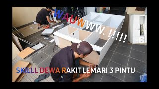 Skill Dewa Rakit Lemari 3 PintuPlease Like amp Subscribe🙏 [upl. by Hooge]