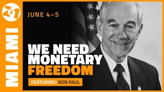 Bitcoin 2021 Ron Paul We Need Monetary Freedom [upl. by Llednyl108]