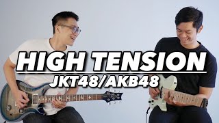 High Tension  JKT48AKB48 Guitar Cover [upl. by Doreg992]