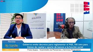 Radio Erbol Decretos supremos para continuar la reconstrucción económica [upl. by Berriman354]