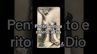 Pentimento e ritorno a Dio [upl. by Yme]