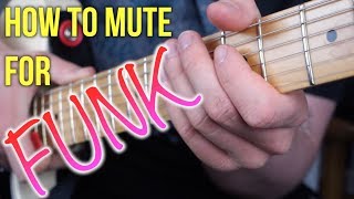 Funk Guitar Lesson  How To Mute With Your Fretting Hand [upl. by Pearse]