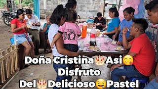 ADisfrutar ElRico Pastel🎂Seha Dicho enel Cumpleaños de Doña Cristina🎊Así La Consintieron enSu día😱☺️ [upl. by Aytac265]