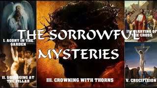 Sorrowful Mysteries of the Holy Rosary Tuesdays and Fridays [upl. by Harriman13]