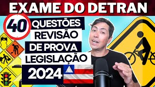 SIMULADO DO DETRAN 2024  REVISÃO DE 40 QUESTÕES  PROVA SIMULADA DO DETRAN 2024 BAHIA  BA [upl. by Demp792]