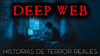 Historias de Terror de la Deep Web  Relatos de Terror para Dormir [upl. by Reta]