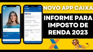 INFORME PARA IMPOSTO DE RENDA CAIXA ECONOMICA FEDERAL 2024  NOVO APP CAIXA [upl. by Yzeerb]