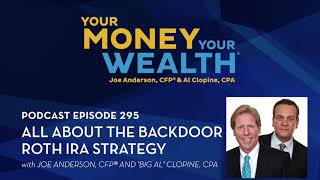 All About the Backdoor Roth IRA Strategy  295 [upl. by Klotz736]