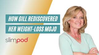 How Gill rediscovered her weight loss mojo  Slimpod [upl. by Coster]