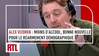 Moins dalcool bonne nouvelle pour le réarmement démographique [upl. by Mayman]