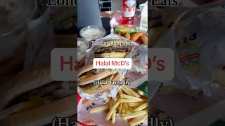 Halal McD’s in London 😍 londonfoodies londoneats halal halalfood halalfoodlondon cheapeats [upl. by Acnaiv]