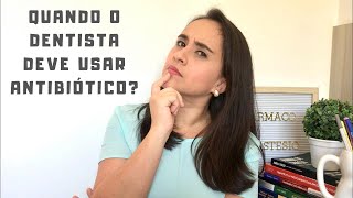 Uso de antibióticos em Odontologia [upl. by Ojahtnamas]