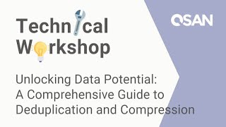 Unlocking Data Potential A Comprehensive Guide to Deduplication and Compression [upl. by Rosetta]