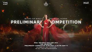 MISS UNIVERSE THAILAND 2023  PRELIMINARY COMPETITION [upl. by Negah]